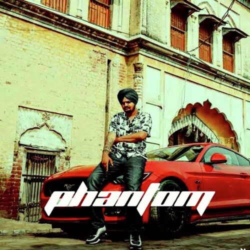 Phantom - Sidhu Moose Wala