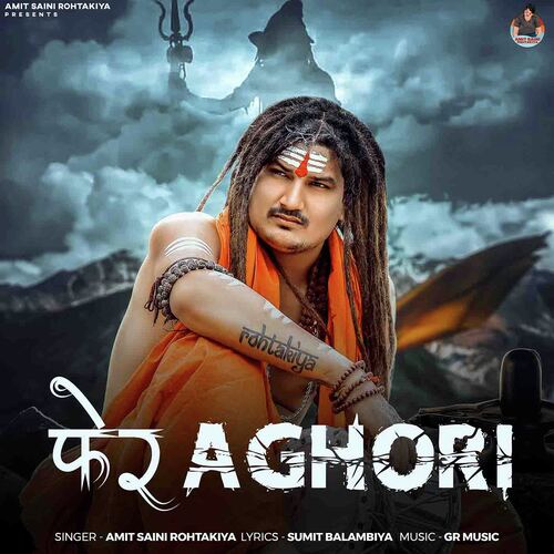 Pher Aghori - Amit Saini Rohtakiya