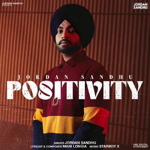 Positivity - Jordan Sandhu