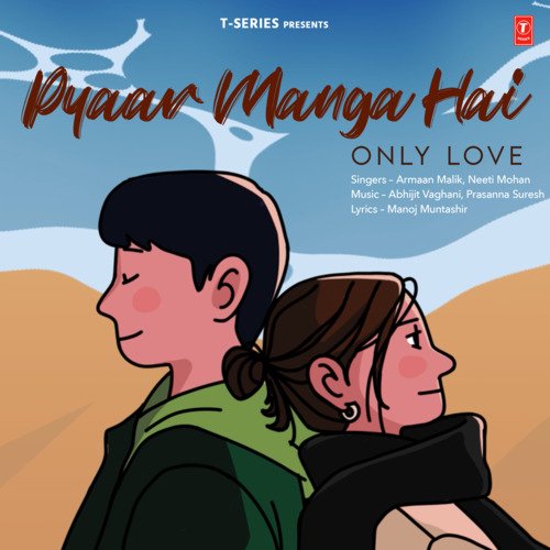 Pyaar Manga Hai - Only Love - Armaan Malik