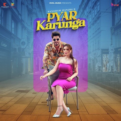 Pyar Karunga - Sangram Hanjra