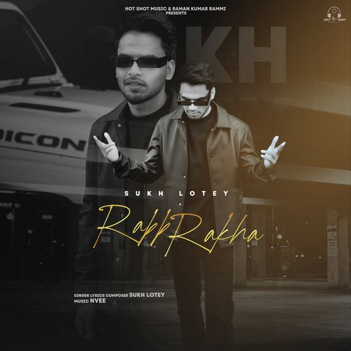 Rabb Rakha - Sukh Lotey