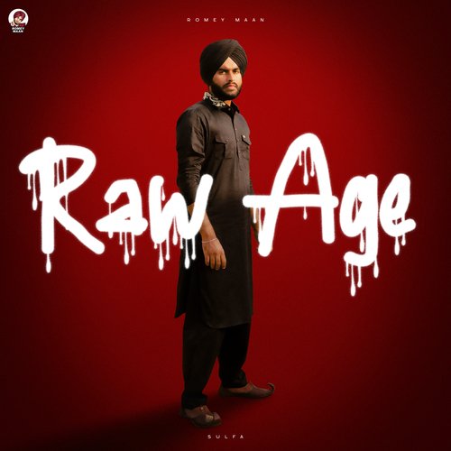 Raw Age - Romey Maan