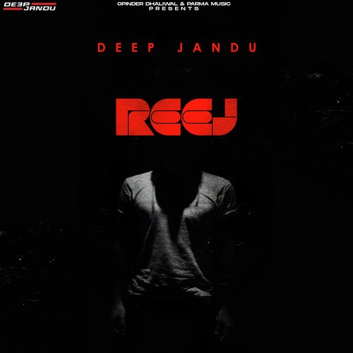 Reej - Deep Jandu