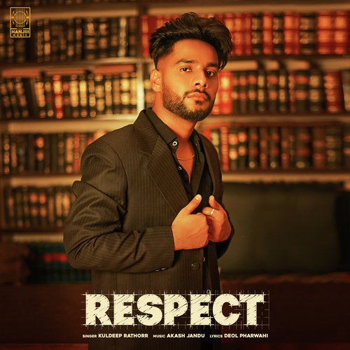 Respect - Kuldeep Rathorr