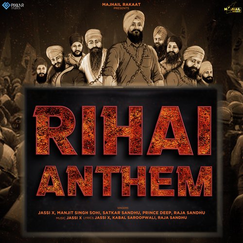 Rihai Anthem - Jassi X