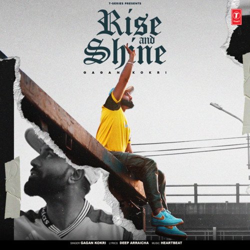 Rise And Shine - Gagan Kokri