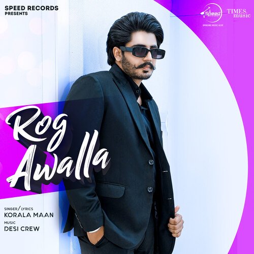 Rog Awalla - Korala Maan