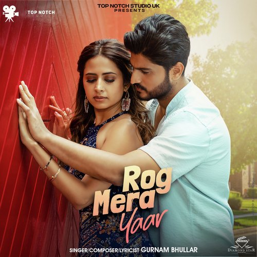 Rog Mera Yaar - Gurnam Bhullar