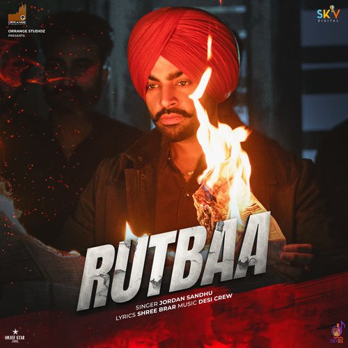 Rutbaa Title Track - Jordan Sandhu