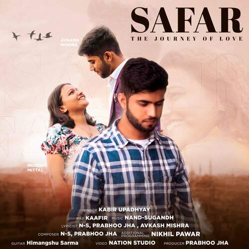 Safar The Journey Of Love - Kabir Upadhyay