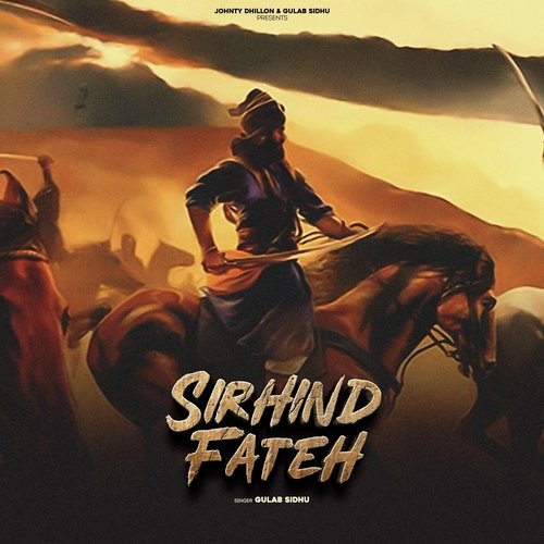 Sirhind Fateh - Gulab Sidhu