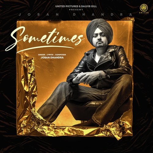 Sometimes - Joban Dhandra