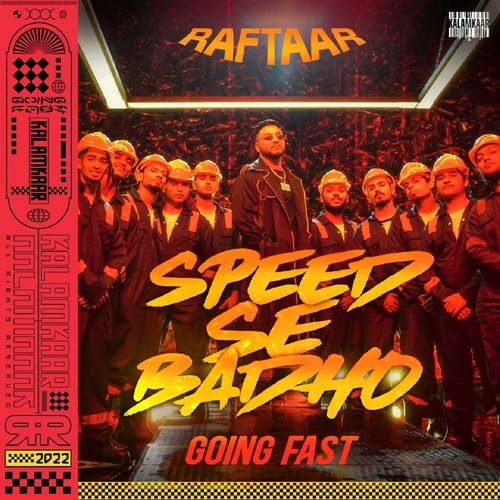 Speed Se Badho - Raftaar