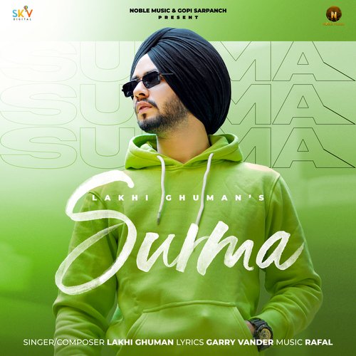 Surma - Lakhi Ghuman