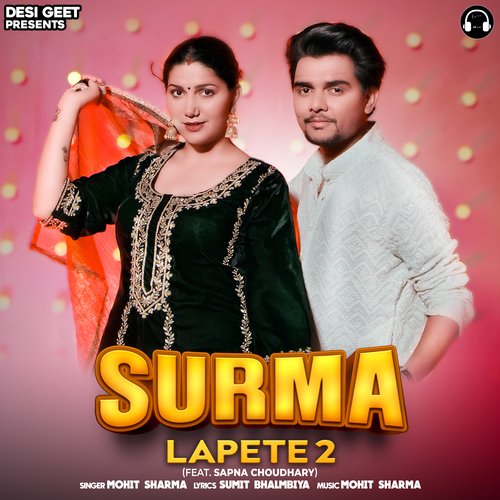 Surma Lapete 2 (feat. Sapna Choudhary) - Mohit Sharma