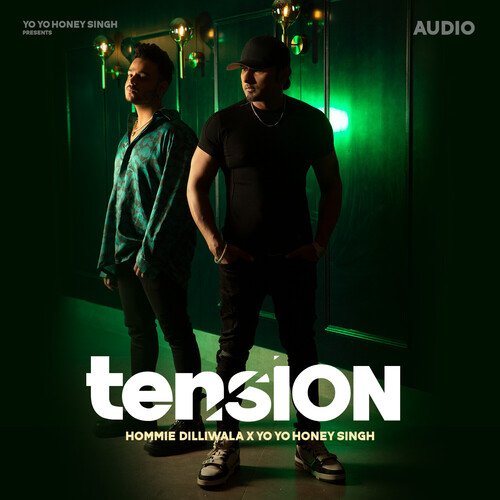 Tension - Hommie Dilliwala