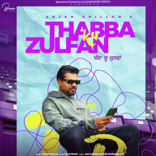 Thabba Ku Zulfan - Arjan Dhillon