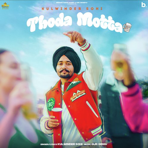 Thoda Motta - Gur Sidhu