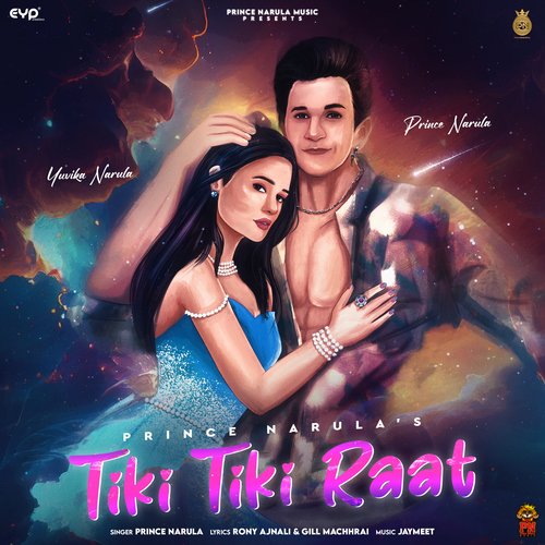 Tiki Tiki Raat - Prince Narula