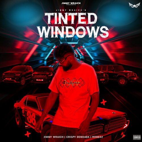 Tinted Windows - Jimmy Wraich