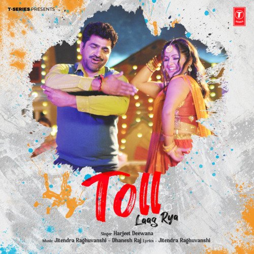 Toll Laag Rya - Harjeet Deewana