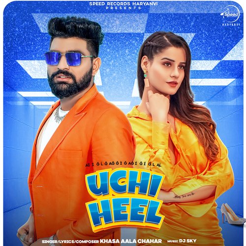 Uchi Heel - Khasa Aala Chahar