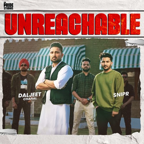 Unreachable - Daljeet Chahal