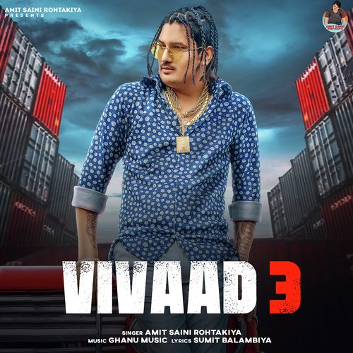 Vivaad 3 - Amit Saini Rohtakiya