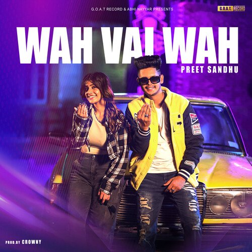 Wah Vai Wah - Preet Sandhu