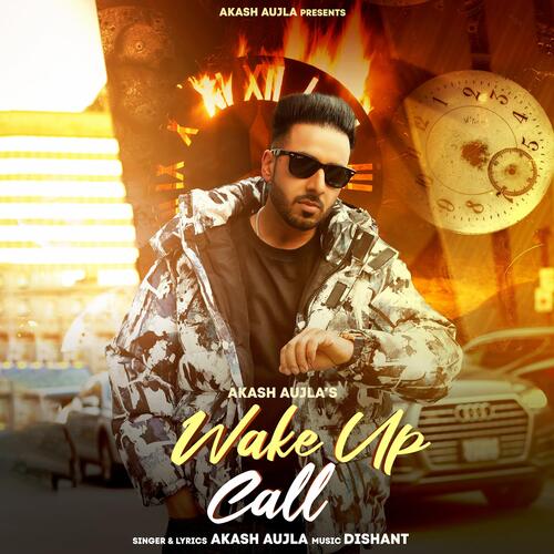 Wake Up Call - Akash Aujla