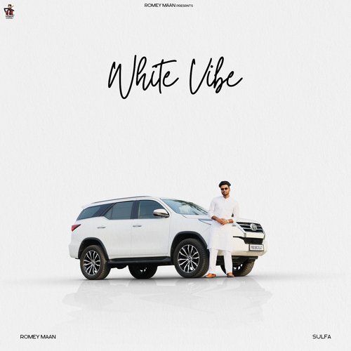 White Vibe - Romey Maan