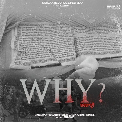 Why - Jaskaran Riarr