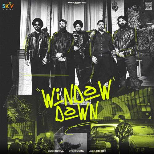 Window Down - Gurtaj