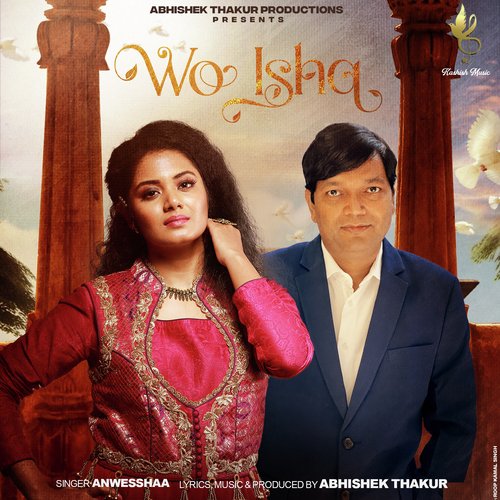 Wo Ishq - Abhishek Thakur