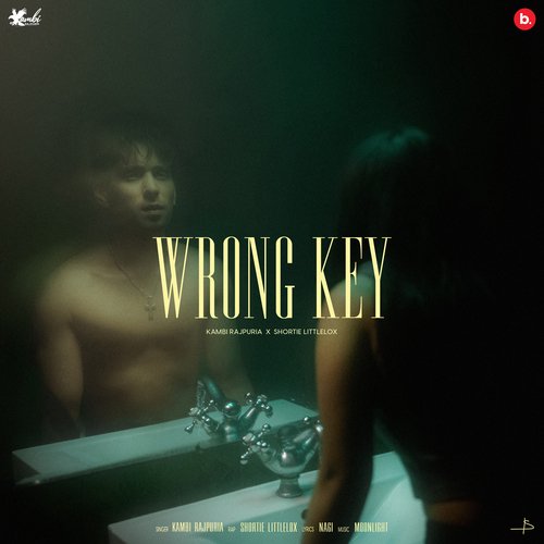 Wrong Key - Kambi Rajpuria