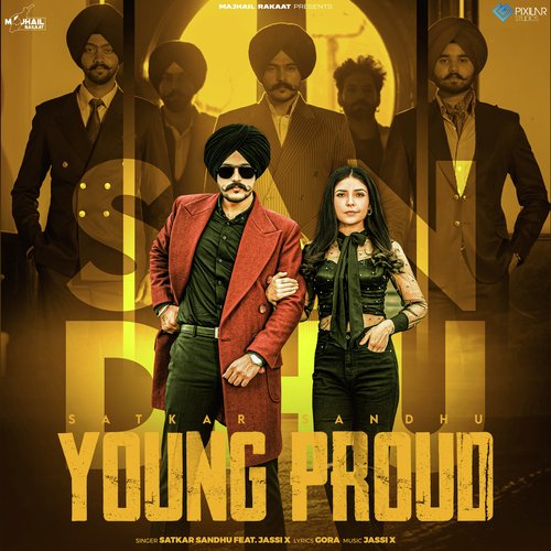 Young Proud - Satkar Sandhu