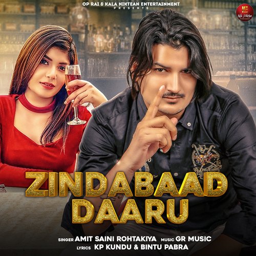 Zindabaad Daaru - Amit Saini Rohtakiya